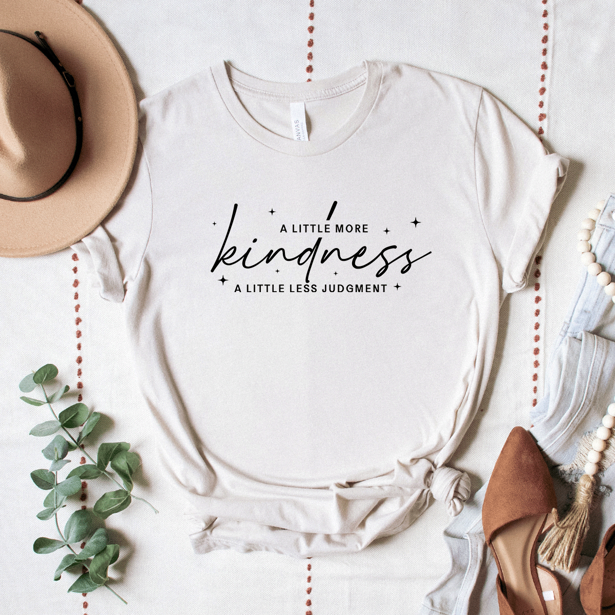A Little More Kindness, A Little Less Judgment - Bella+Canvas Tee