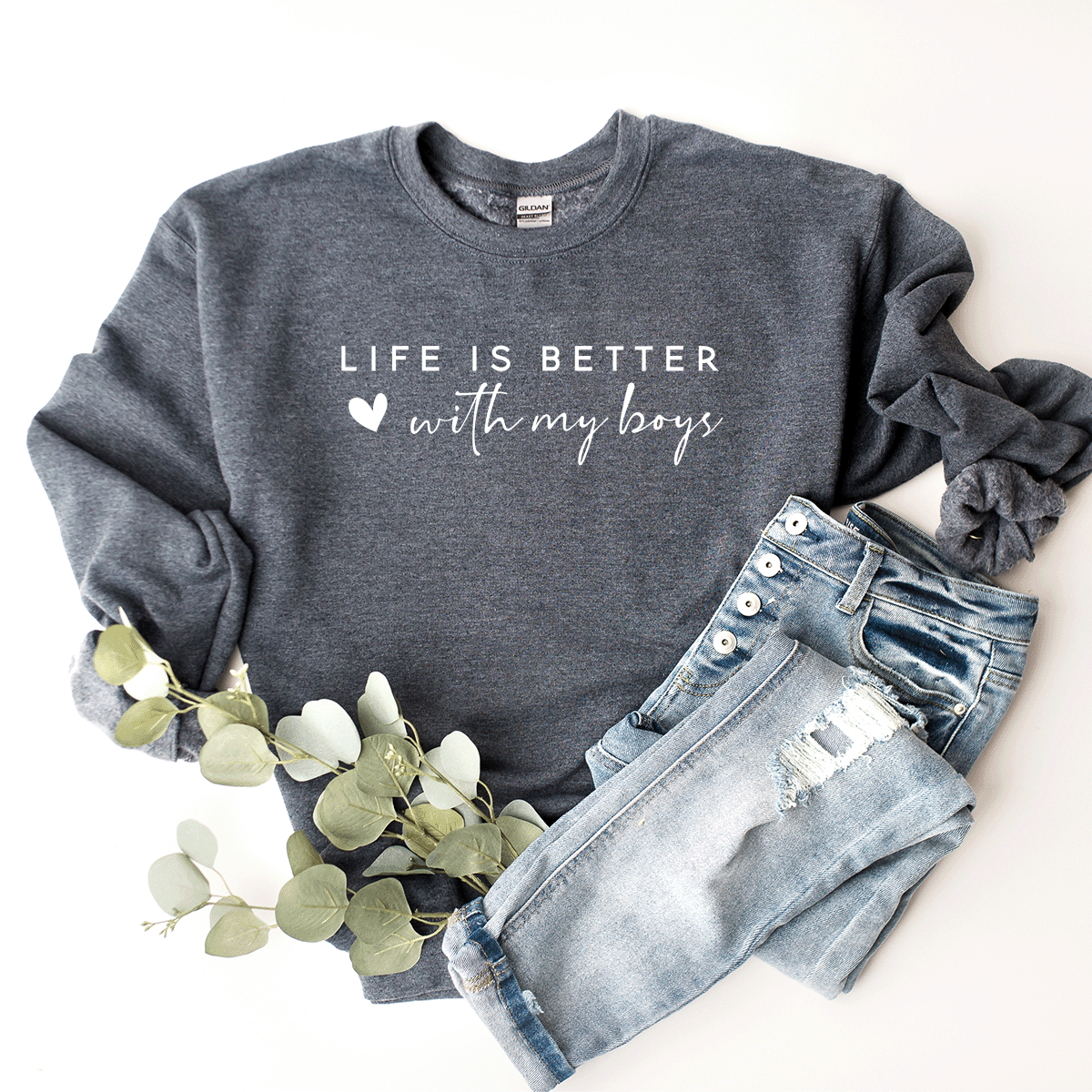 Life Is Better with My Boys Sweatshirt Dark Heather S