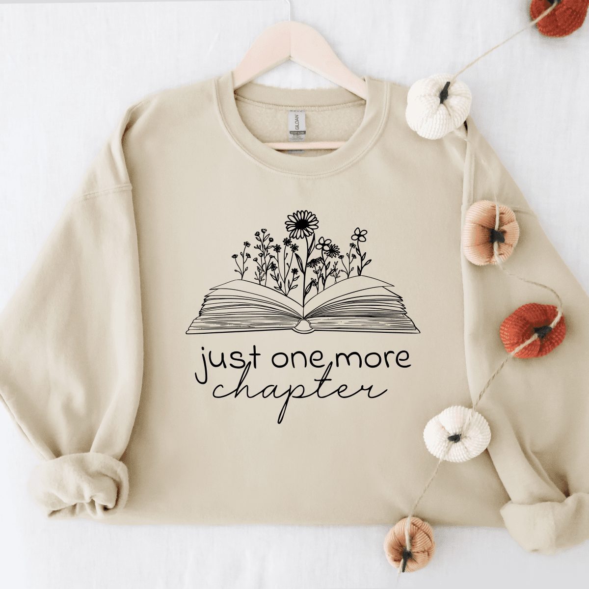Just One More Chapter - Sweatshirt