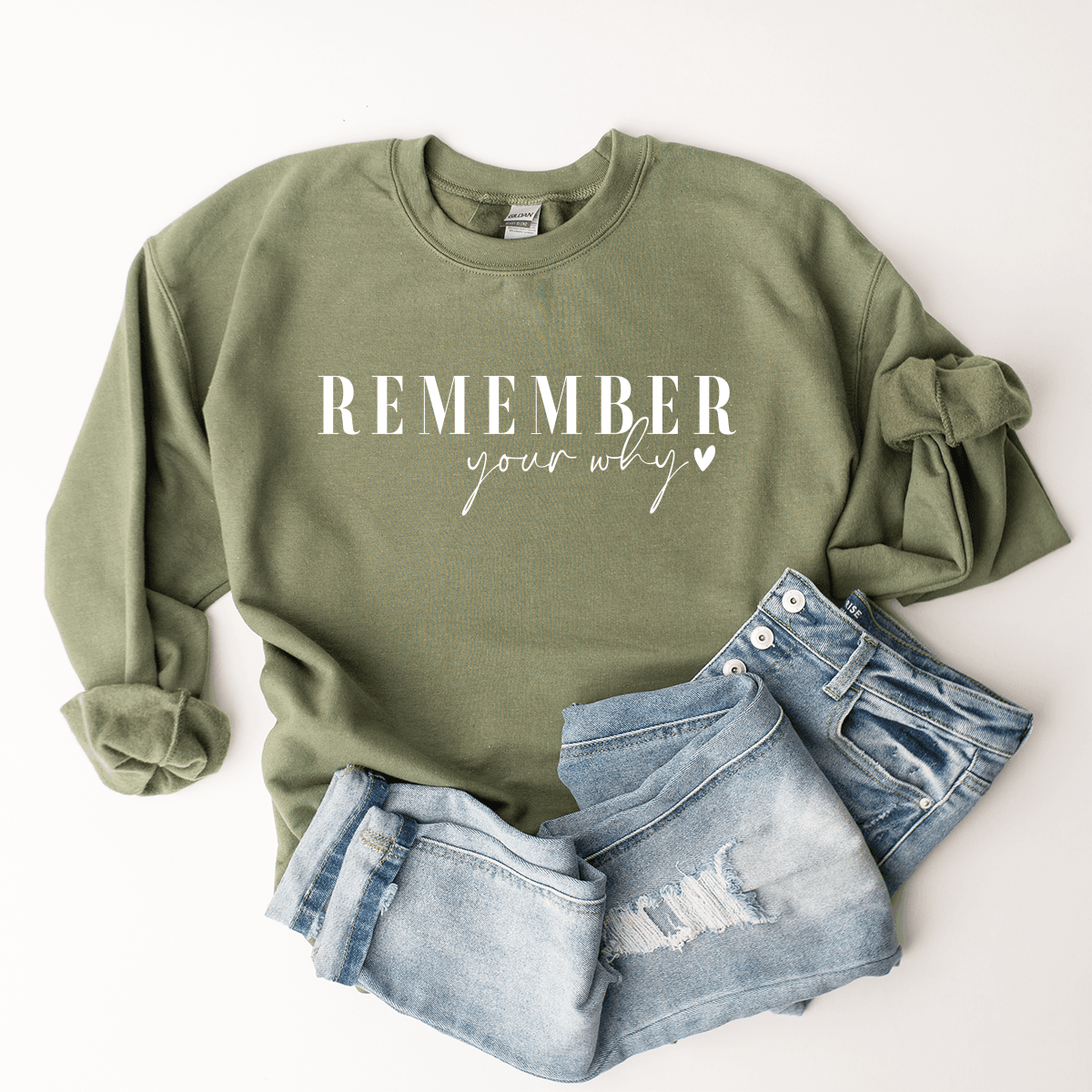 Remember Your Why - Sweatshirt