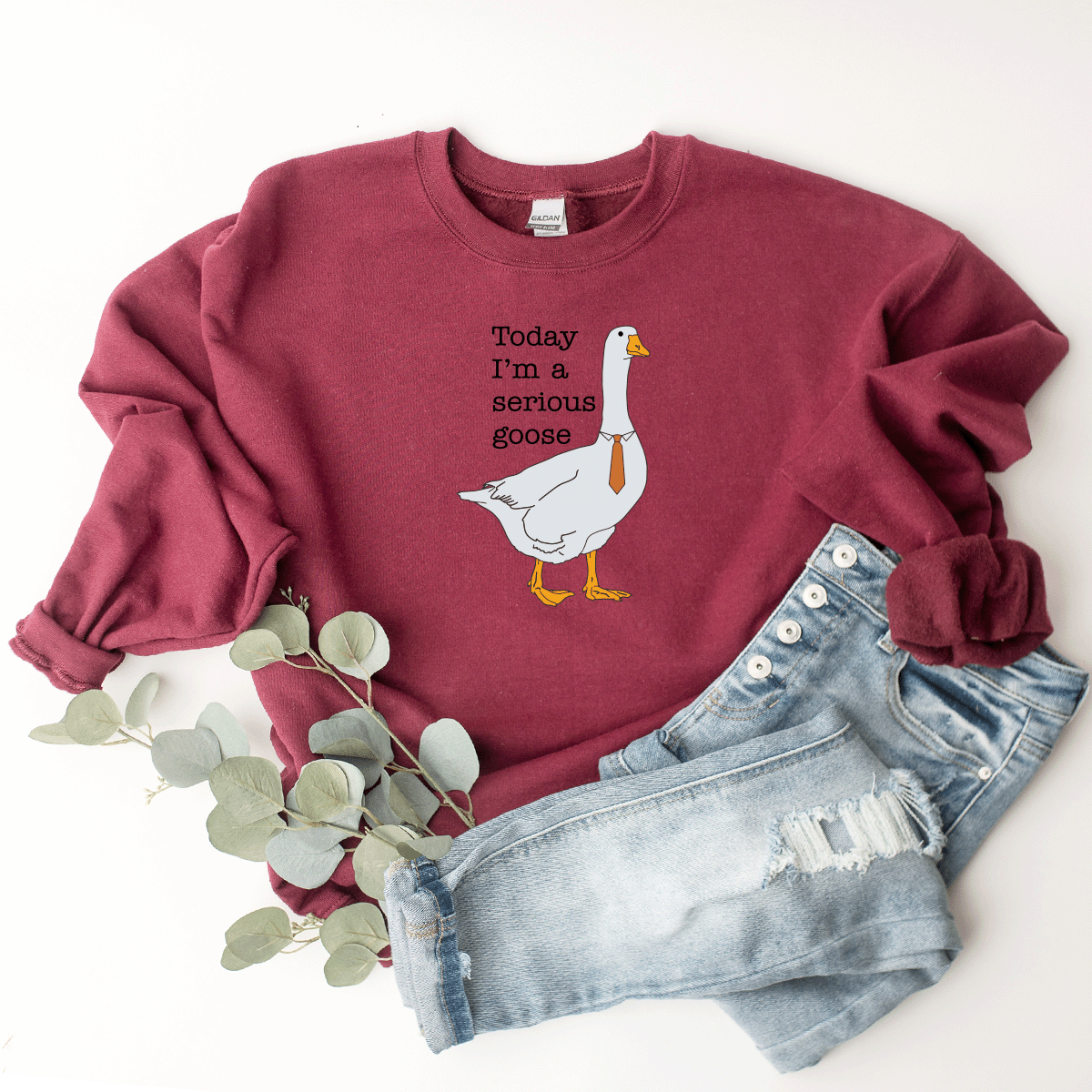 Today I'm A Serious Goose - Sweatshirt