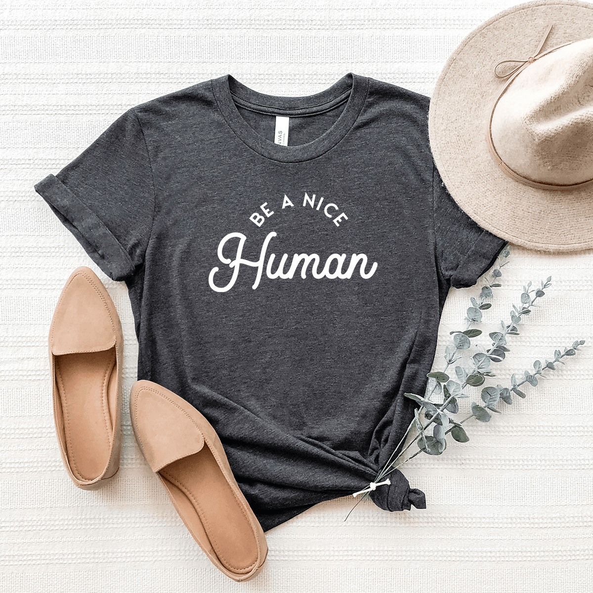 Be A Nice Human - Bella+Canvas Tee