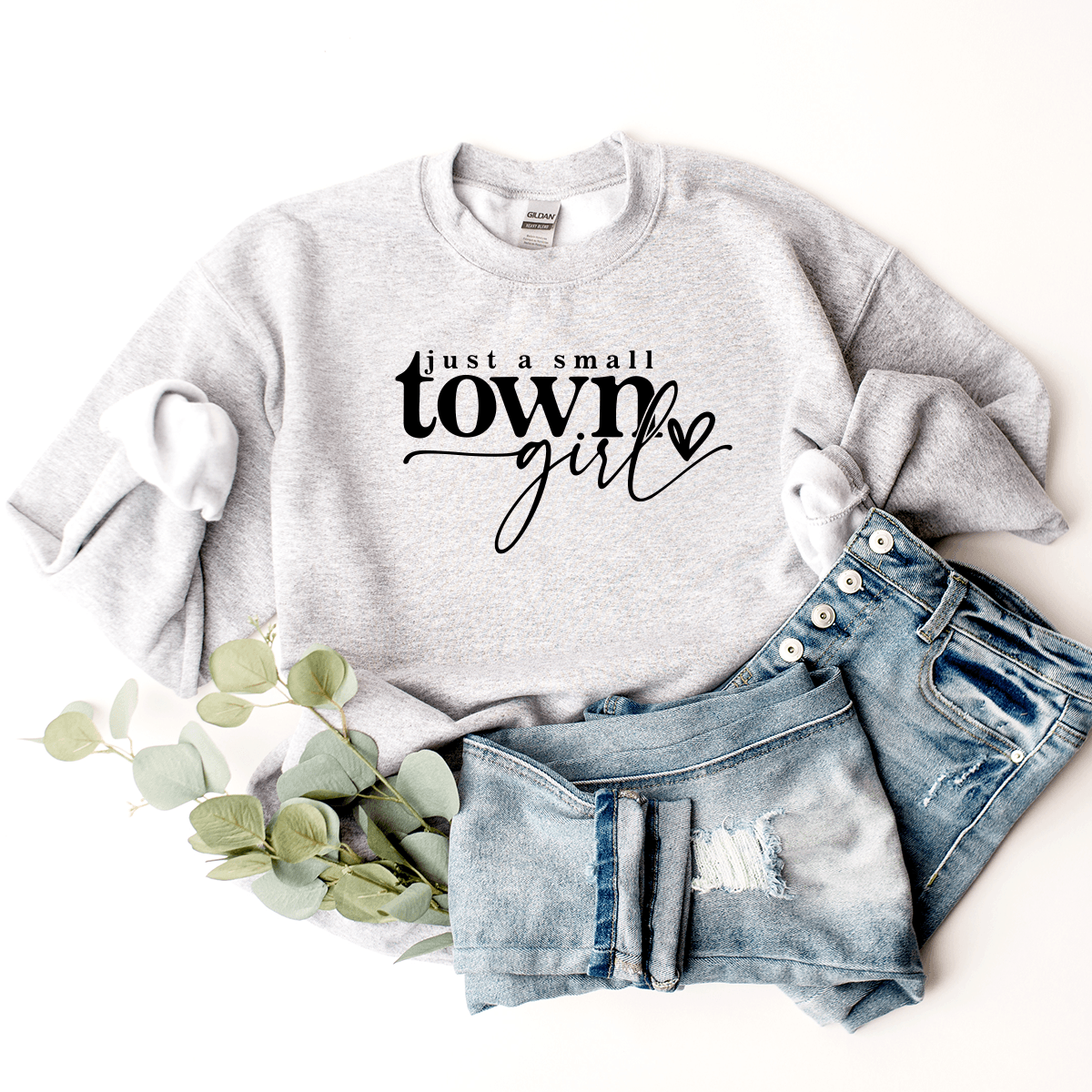 Just A Small Town Girl - Sweatshirt