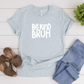 Be Kind (Bruh) - Bella+Canvas Tee