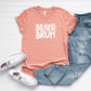 Be Kind (Bruh) - Bella+Canvas Tee