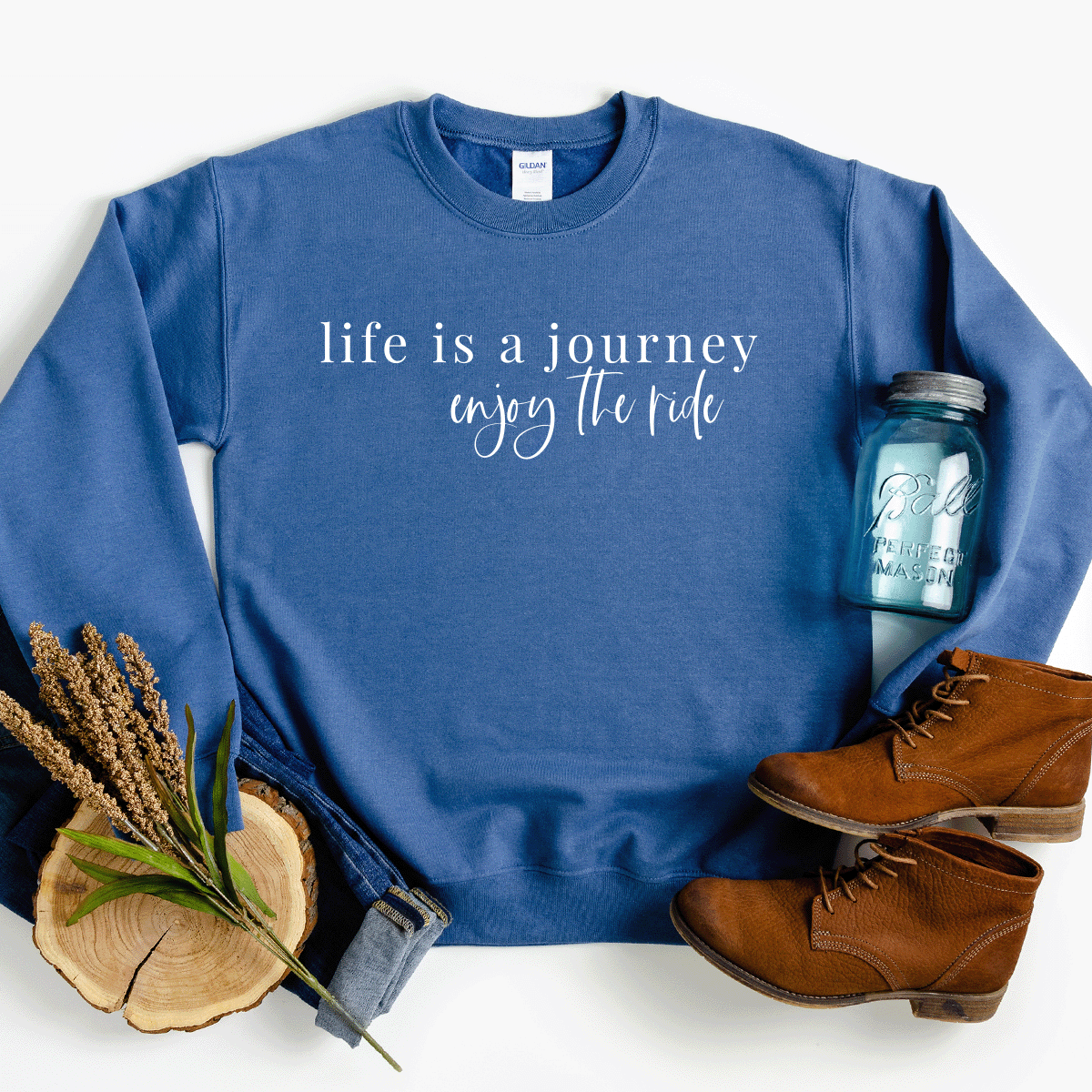 Life Is A Journey, Enjoy The Ride - Sweatshirt