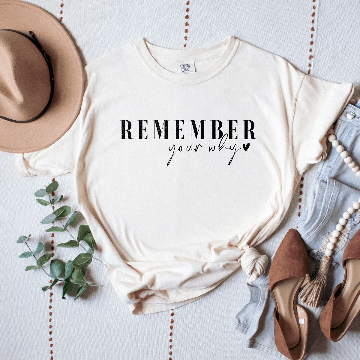 Remember Your Why - Premium Wash Tee