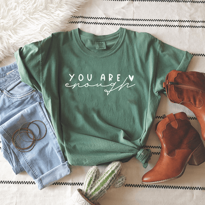 You Are Enough - Premium Wash Tee
