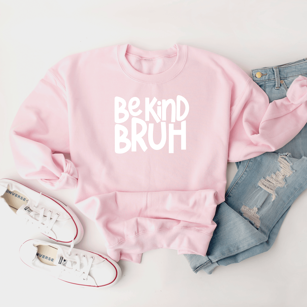 Be Kind (Bruh) - Sweatshirt