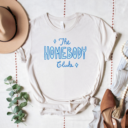 The Homebody Club - Bella+Canvas Tee